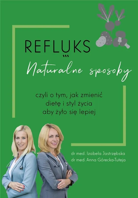 Zniżka Refluks naturalne sposoby