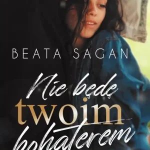 Wyprzedaż Nie będę twoim bohaterem