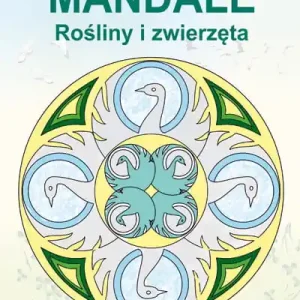 Mandale - Rośliny i zwierzęta Obniżka ceny
