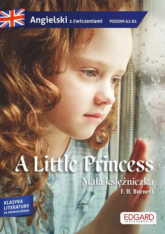 Oferta limitowana A Little Princess. Angielski. Adaptacja powieści z ćwiczeniami