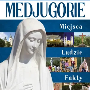 Nowość Medjugorie, Miejsca Ludzie Fakty