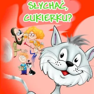 Co słychać, Cukierku? w.2022 Nowość