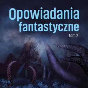 Bezpieczne zakupy Opowiadania fantastyczne T.2