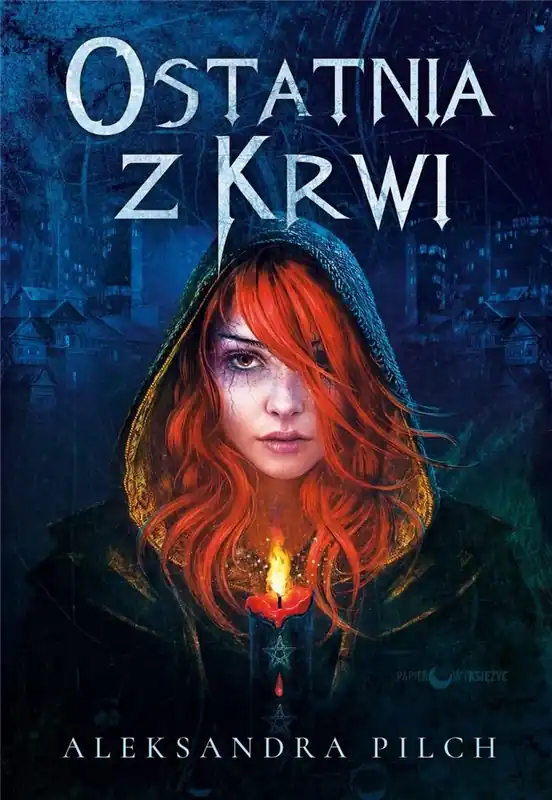 Ostatnia z Krwi Zamów teraz
