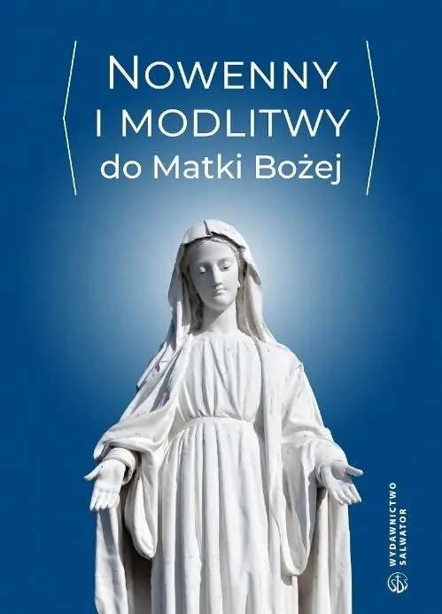 Nowenny i modlitwy do Matki Bożej Nie przegap