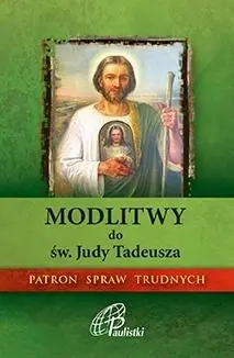 Modlitwy do św. Judy Tadeusza. Paulistki Okazja