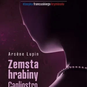 Bestseller Arsene Lupin: Zemsta hrabiny Cagliostro