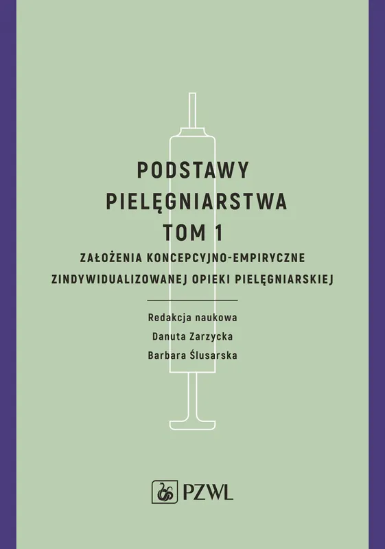 Podstawy pielęgniarstwa. Tom 1 Oferta