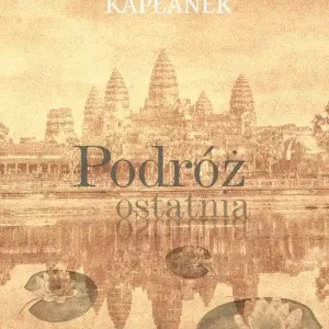 Podróż ostatnia Do wyczerpania zapasów