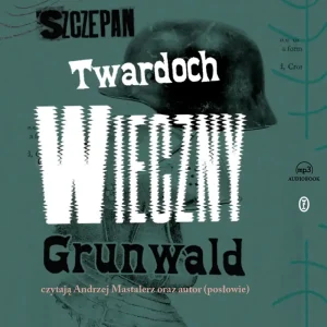 Zamów teraz CD MP3 Wieczny Grunwald