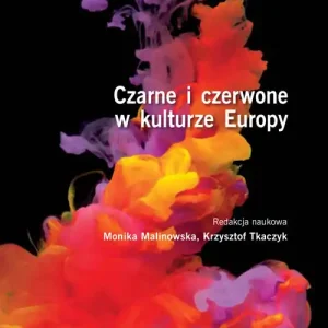 Nie przegap Czarne i czerwone w kulturze Europy