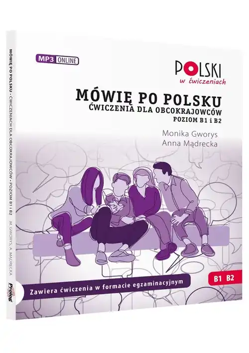 Mówię po polsku B1 B2 Ćwiczenia dla obcokrajowców. Poziom B1 i B2. Hit cenowy
