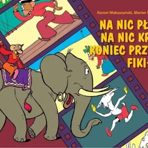 Darmowy zwrot Na nic płacze na nic krzyki koniec przygód Fiki-Miki 3