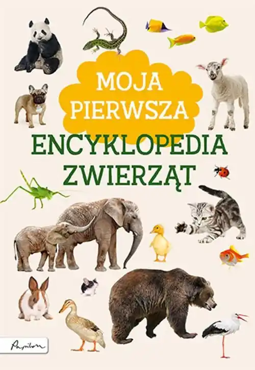 Moja pierwsza encyklopedia zwierząt wyd. 2022 Premium