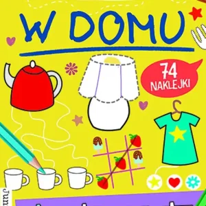 W domu. Seria Przedszkolaka Tylko dziś