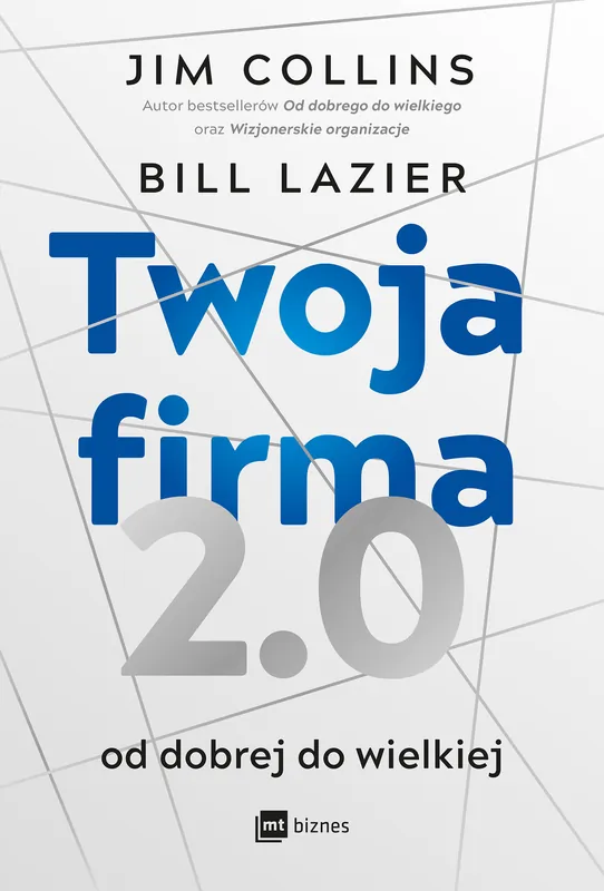 Ograniczona ilość Twoja firma 2.0. Od dobrej do wielkiej