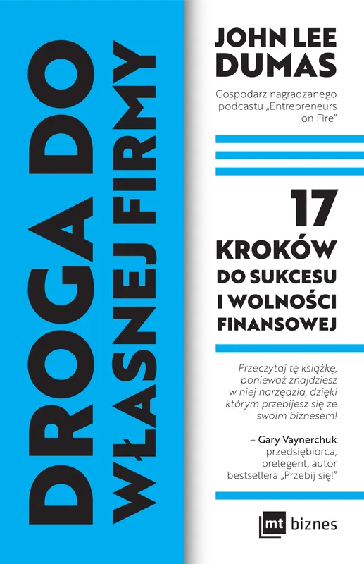 Oferta Droga do własnej firmy. 17 kroków do sukcesu i wolności finansowej