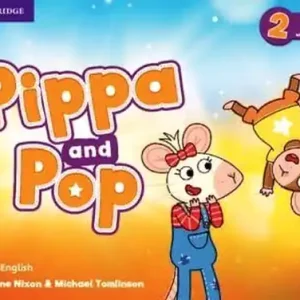 Bezpieczne zakupy Pippa and Pop Level 2 Pupil's Book with Digital Pack British English