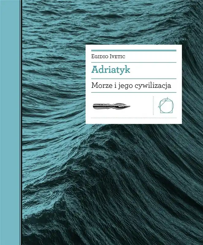 Adriatyk. Morze i jego cywilizacja Tylko do końca tygodnia