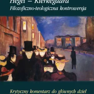 Hegel-Kierkegaard Najlepsza cena