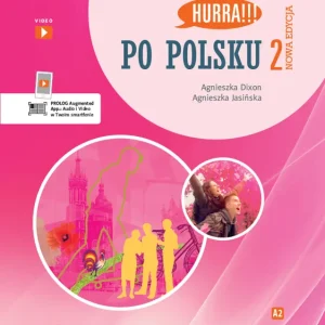 Premium Hurra!!! Po polsku 2 Podręcznik studenta Nowa Edycja