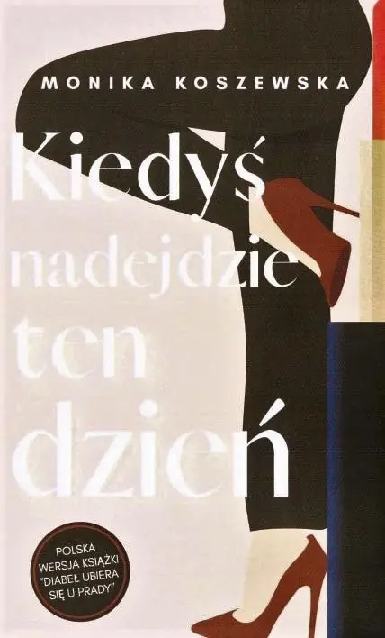 Kiedyś nadejdzie ten dzień Tylko dziś