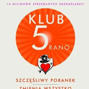 Klub 5 rano Szczęśliwy poranek zmienia wszystko Oferta czasowa