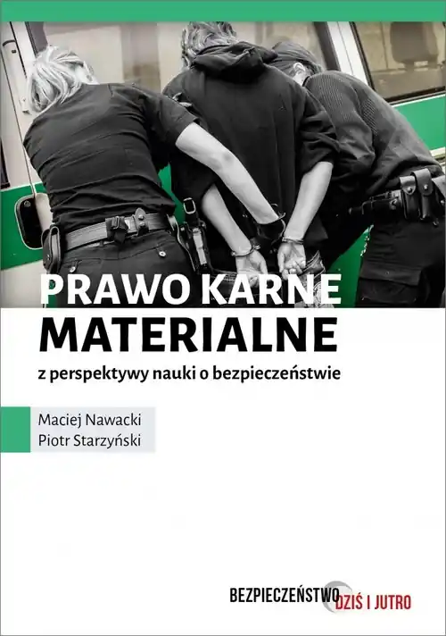 Ekspresowa dostawa Prawo karne materialne z perspektywy nauki o bezpieczeństwie