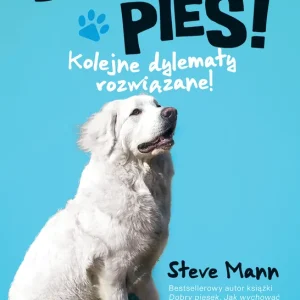 Dobry pies. Kolejne dylematy rozwiązane! Nowość