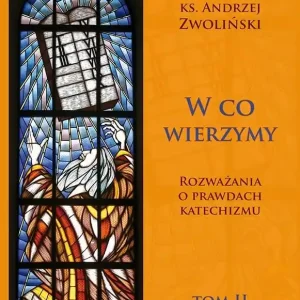 Wyprzedaż W co wierzymy. Rozważania o prawdach... T.2