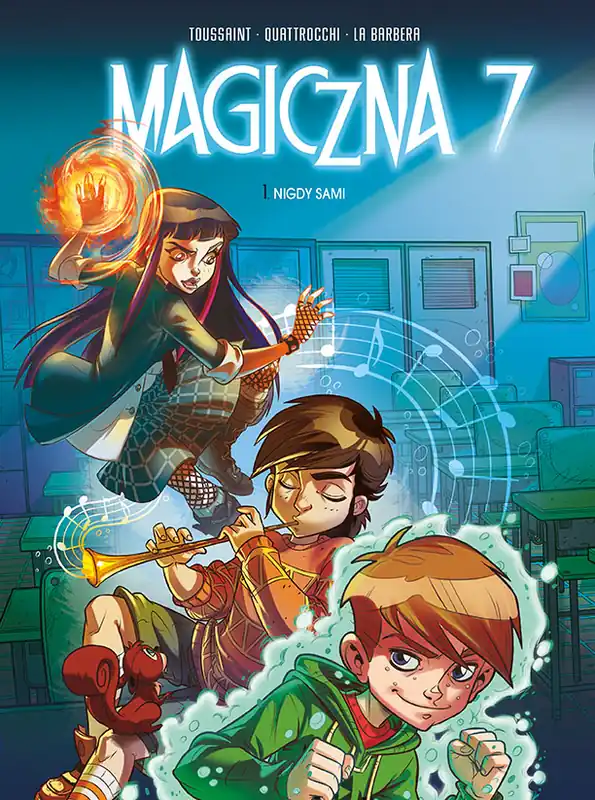 Nowość Magiczna 7 T.1 Nigdy sami