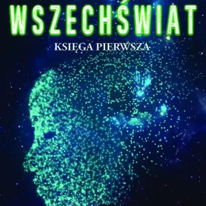 Ekspresowa dostawa Spleciony Wszechświat księga 1
