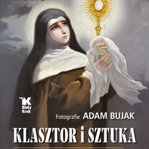 Tylko dziś Klasztor i sztuka