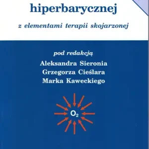 Wyprzedaż Zarys medycyny hiperbarycznej