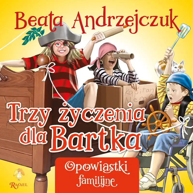 Trzy życzenia dla Bartka Rabat