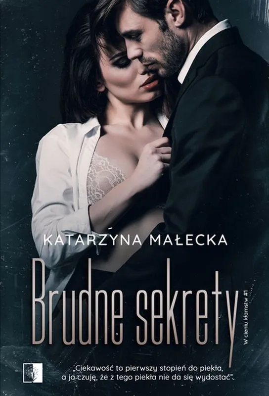 Super okazja Brudne sekrety. W cieniu kłamstw. Tom 1