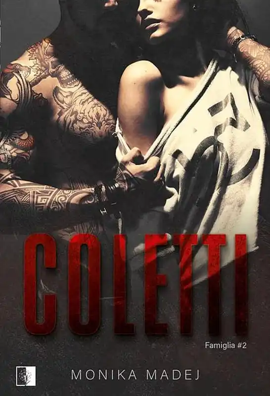 Coletti. Famiglia. Tom 2 Łatwy zwrot