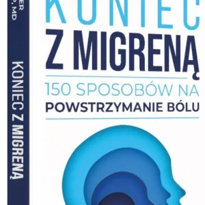 Do wyczerpania zapasów Koniec z migreną