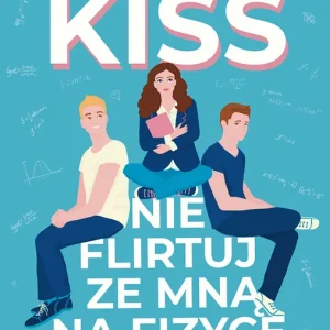 Premium Almost Kiss. Nie flirtuj ze mną na fizyce