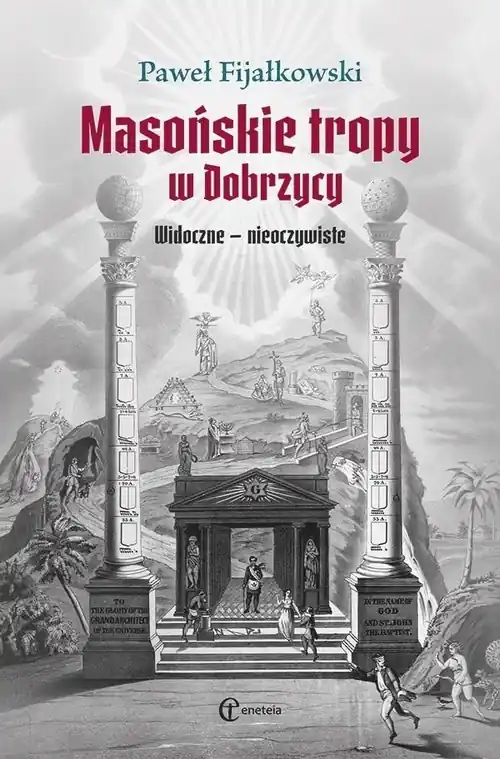 Masońskie tropy w Dobrzycy. Widoczne - nieoczywist Nowość