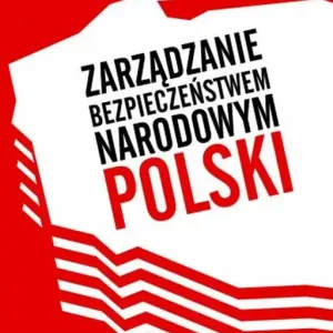 Zarządzanie bezpieczeństwem narodowym Polski Szybka wysyłka