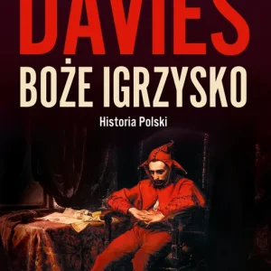 Boże igrzysko. Historia Polski w.2023 Taniej