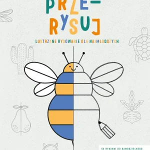 Ostatnia szansa Prze-rysuj. Lustrzane rysowanie dla najmłodszych
