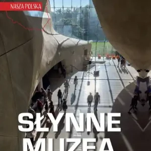 Słynne muzea. Nasza Polska Popularny
