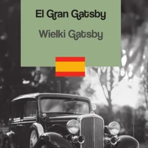 Czytamy po hiszpańsku - Wielki Gatsby Do wyczerpania zapasów