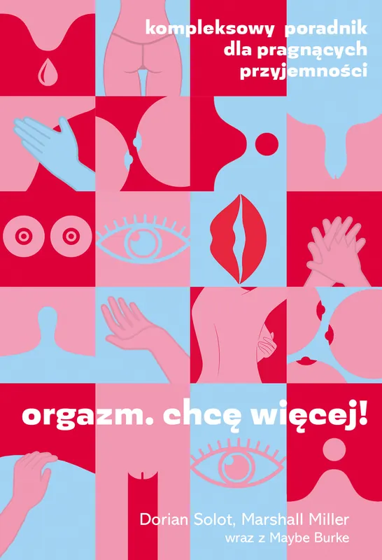 Obniżka ceny Orgazm. Chcę więcej! Kompleksowy poradnik