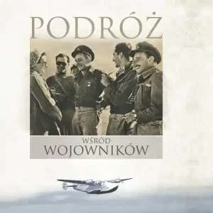 Nowy Podróż wśród wojowników