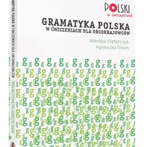 Gramatyka polska w ćwiczeniach dla obcokrajowców Dodaj do koszyka
