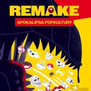 Bestseller Remake: apokalipsa popkultury