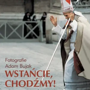 Hit cenowy Wstańcie, chodźmy!